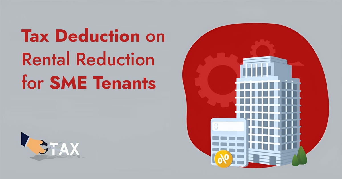 Special Tax Deduction on Rental Reduction for SME Tenants