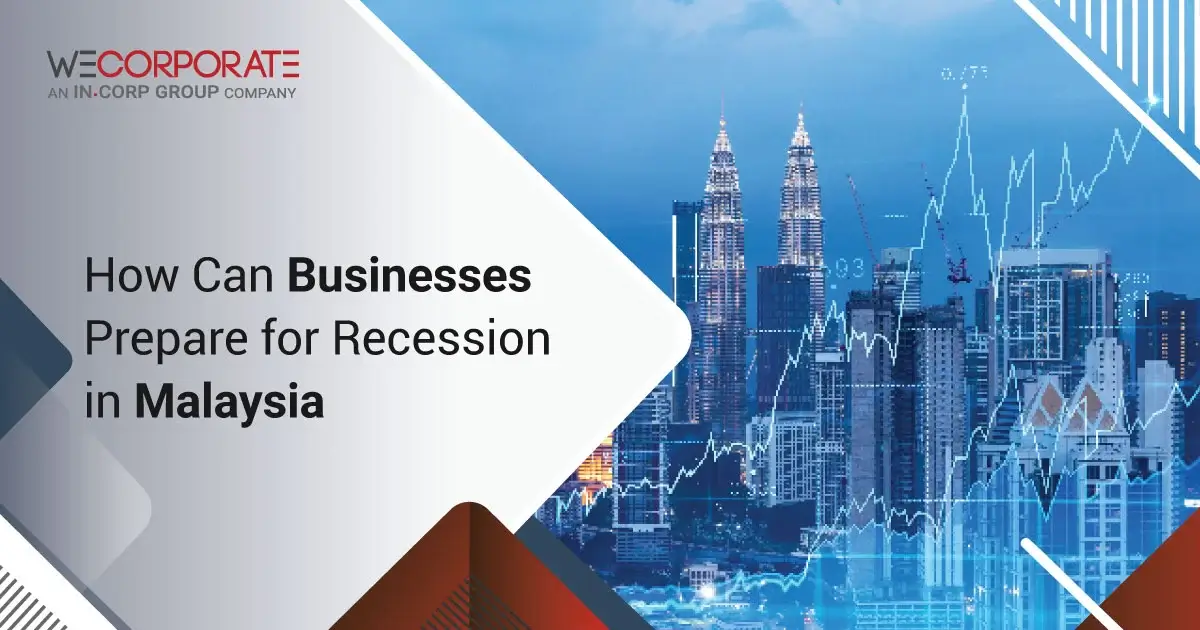 How Can Businesses Prepare for Recession in Malaysia